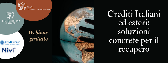 Nivi e Confindustria Firenze - Webinar Crediti italiani ed esteri: soluzioni per il recupero