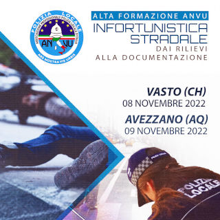 ANVU - Infortunistica stradale | 8-9 novembre Vasto - Avezzano